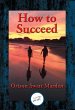 How to Succeed (eBook, ePUB) - Bild 1