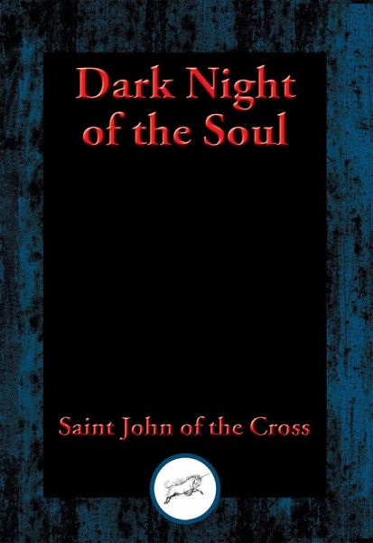 Dark Night of the Soul (eBook, ePUB) Dark Night of the Soul (eBook, ePUB)