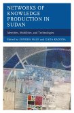 Networks of Knowledge Production in Sudan (eBook, ePUB)
