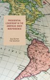 Presidential Leadership in the Americas since Independence (eBook, ePUB)