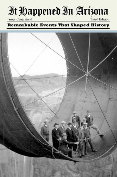 It Happened in Arizona: Remarkable Events That Shaped History (eBook, ePUB)