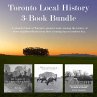 Toronto Local History 3-Book Bundle... - Bild 1