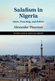 Salafism in Nigeria (eBook, ePUB) Salafism in Nigeria (eBook, ePUB)