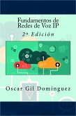Fundamentos de Redes de Voz IP - 2º Edición (eBook, ePUB)