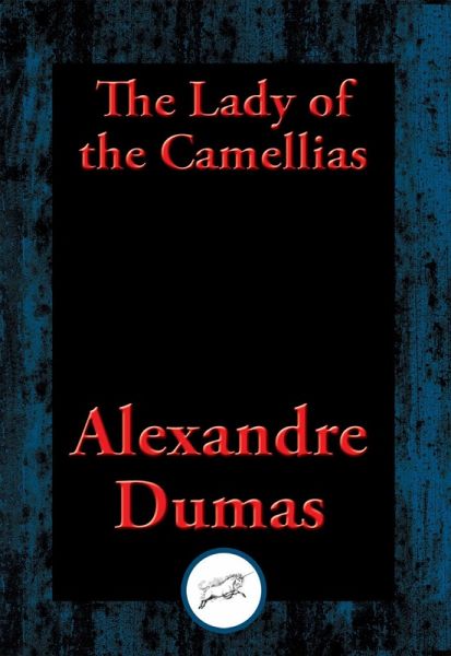 Lady of the Camellias (eBook, ePUB)