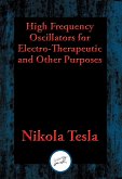 High Frequency Oscillators for Electro-Therapeutic and Other Purposes (eBook, ePUB)