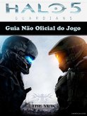 Guia Nao Oficial do Jogo Halo 5 Guardians (eBook, ePUB)