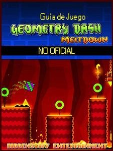 Guía De Juego Geometry Dash Meltdown No Oficial (eBook, ePUB) - Entertainment, Hiddenstuff