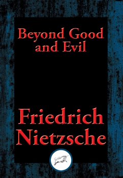 Beyond Good and Evil (eBook, ePUB) - Nietzsche, Friedrich