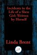 Incidents in the Life of a Slave Girl... - Bild 1