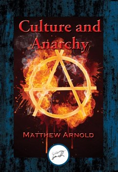 Culture and Anarchy (eBook, ePUB) - Arnold, Matthew