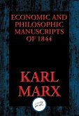 Economic and Philosophic Manuscripts of 1844 (eBook, ePUB)