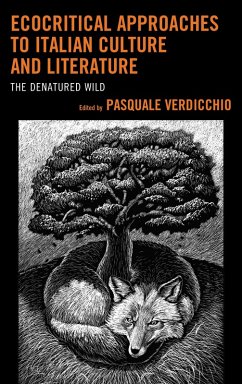 Ecocritical Approaches to Italian Culture and Literature (eBook, ePUB) Ecocritical Approaches to Italian Culture and Literature (eBook, ePUB)