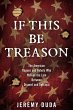 If This Be Treason (eBook, ePUB) - Bild 1