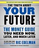 The Truth About Your Future (eBook, ePUB)