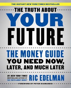 The Truth About Your Future (eBook, ePUB) - Edelman, Ric