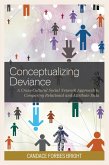 Conceptualizing Deviance (eBook, ePUB) Conceptualizing Deviance (eBook, ePUB)