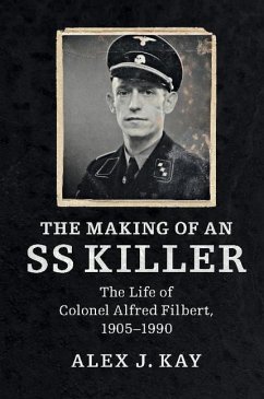 Making of an SS Killer (eBook, ePUB) - Kay, Alex J.