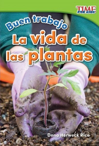 Buen trabajo: La vida de las plantas (eBook, PDF)