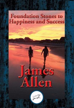 Foundation Stones to Happiness and Success (eBook, ePUB) - Allen, James