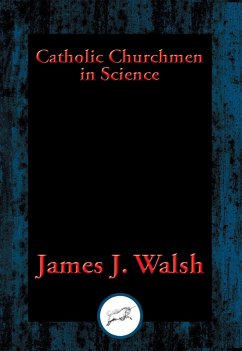 Cover Catholic Churchmen in Science (eBook, ePUB)