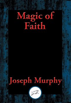 Magic of Faith (eBook, ePUB) - Murphy, Joseph