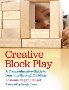 Creative Block Play (eBook, ePUB) - Hansel, Rosanne