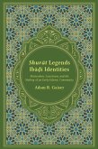 Shurat Legends, Ibadi Identities (eBook, ePUB)