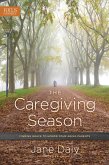 The Caregiving Season (eBook, ePUB)
