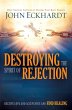 Destroying the Spirit of Rejection... - Bild 1