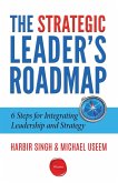 Strategic Leader's Roadmap (eBook, ePUB)