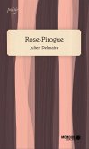 Rose-Pirogue (eBook, ePUB)