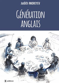 Génération anglais (eBook, ePUB) - Andreyev, Judith