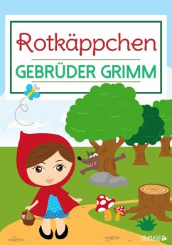 Rotkäppchen (eBook, ePUB) - Grimm, Gebrüder