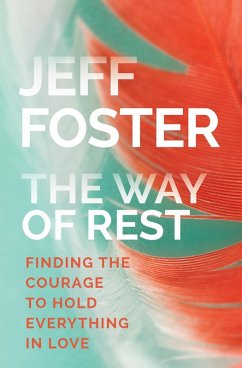 The Way of Rest (eBook, ePUB) - Foster, Jeff