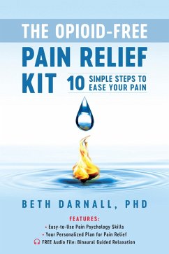 Opioid-Free Pain Relief Kit (eBook, ePUB) - Darnall, Beth