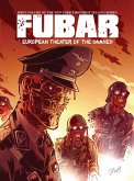 FUBAR: European Theater of the Damned (eBook, PDF)