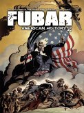 FUBAR: American History Z (eBook, PDF) FUBAR: American History Z (eBook, PDF)