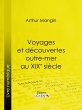 Voyages et découvertes outre-mer au... - Bild 1