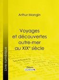 Voyages et découvertes outre-mer au XIXe siècle (eBook, ePUB)