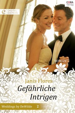Gefährliche Intrigen (eBook, ePUB) - Flores, Janis