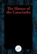 Martyr of the Catacombs (eBook, ePUB) - Bild 1