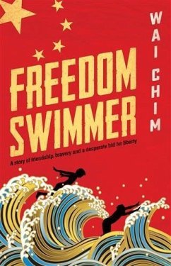 Freedom Swimmer (eBook, ePUB) - Chim, Wai