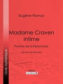 Madame Craven intime (eBook, ePUB)