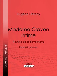 Madame Craven intime (eBook, ePUB) - Ligaran; Flornoy, Eugène