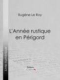 L'Année rustique en Périgord (eBook, ePUB)
