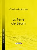 La Terre de Béarn (eBook, ePUB)
