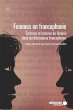 Femmes en francophonie. Ecritures et... - Bild 1