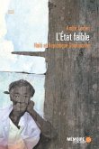 L'Etat faible. Haiti et Republique Dominicaine (eBook, ePUB)