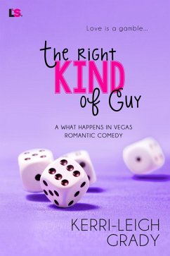 The Right Kind of Guy (eBook, ePUB) - Grady, Kerri-Leigh
